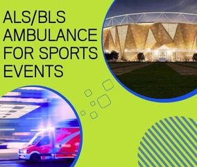 ALS/BLS Ambulance for Sports Events